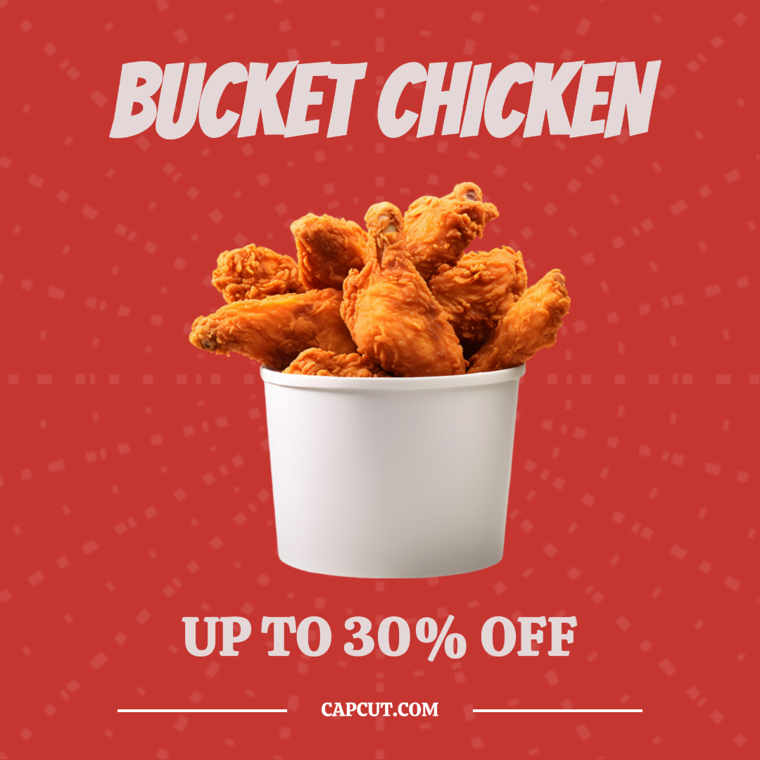 Foods Bucket Chicken Promotion Instagram Post