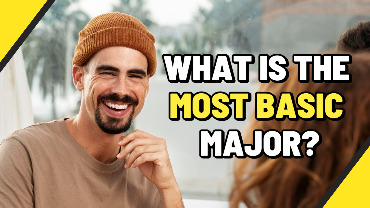 Youtube Thumbnail - Entertainment - What's the Most Basic Major?