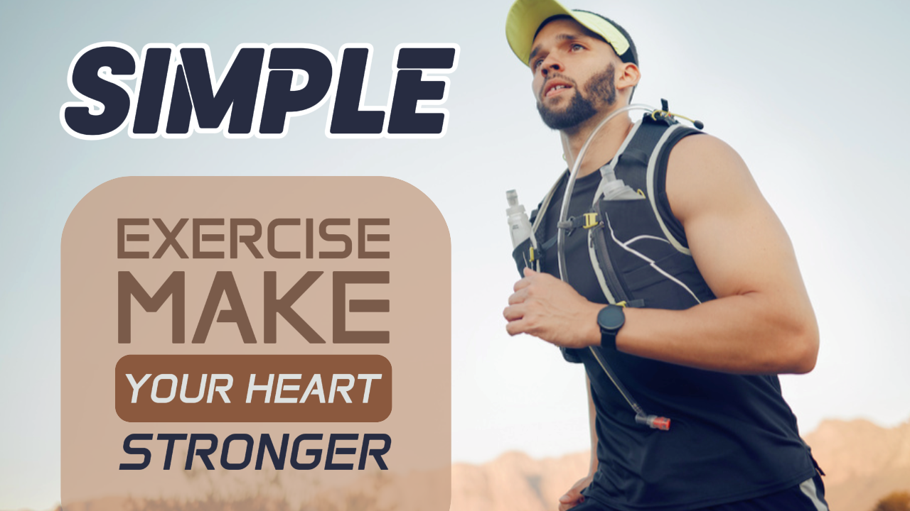 Simple Exercise Make Your Heart Stronger Vlog YouTube Thumbnail