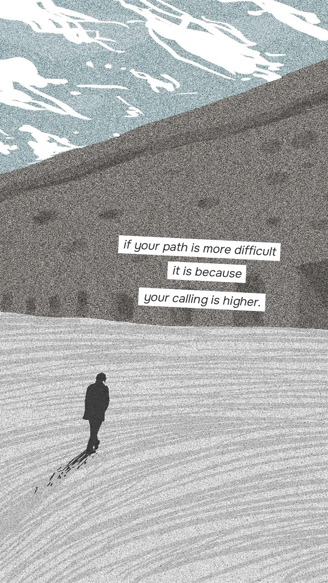 Wallpaper - If your path is more difficult