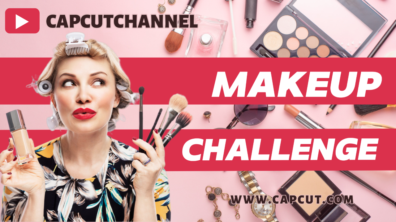 Makeup Challende Youtube  Thumbnail 