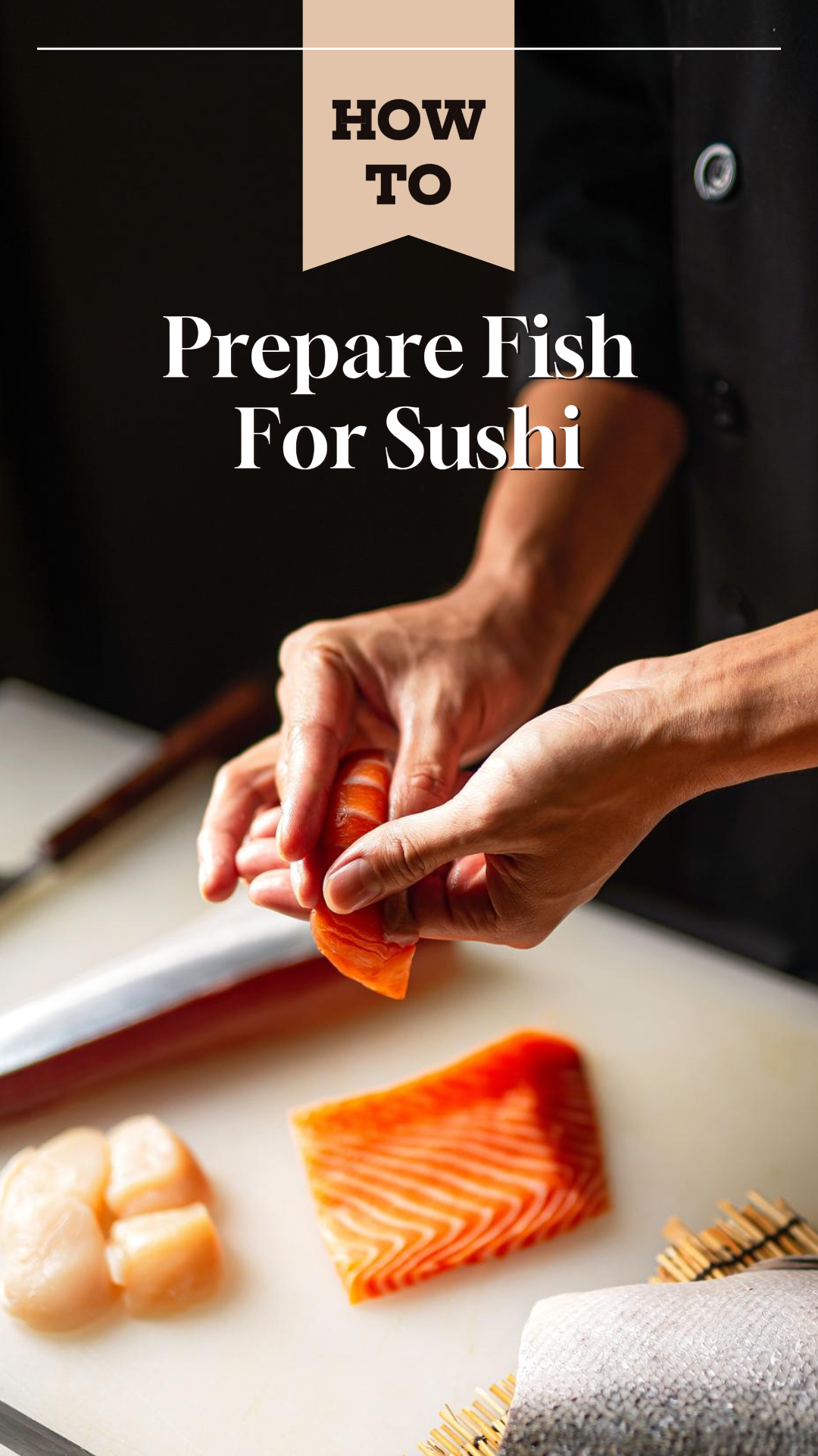 Historia De Instagram 9: 16 Aprendizaje En Miniatura - Cómo Preparar Pescado Para Sushi