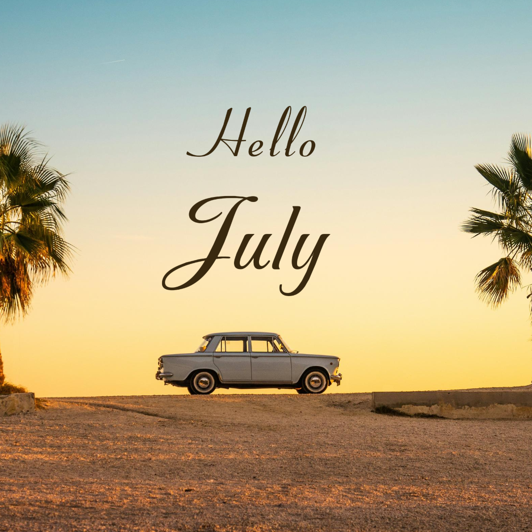 Hello July creative poster instagram post dawn